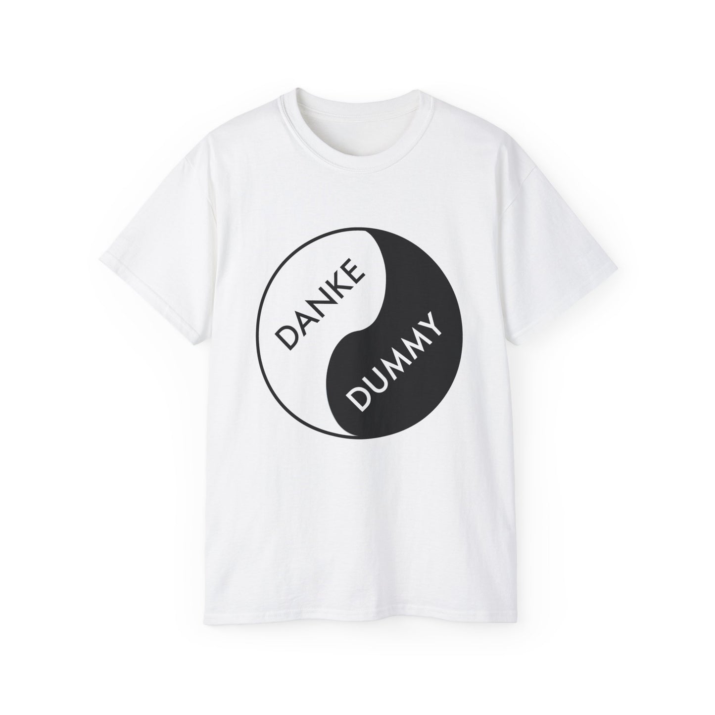 Danke Dummy Unisex Ultra Cotton Tee