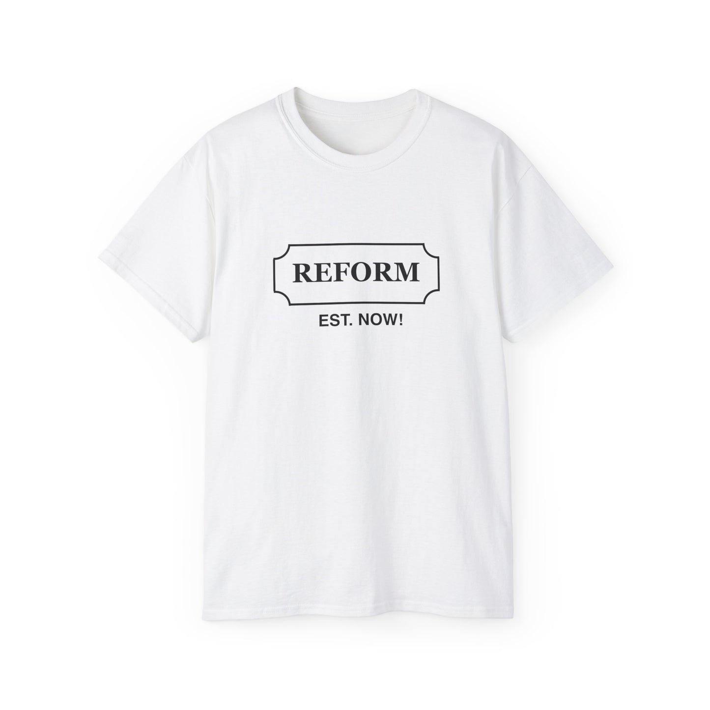 REFORM Unisex Ultra Cotton Tee