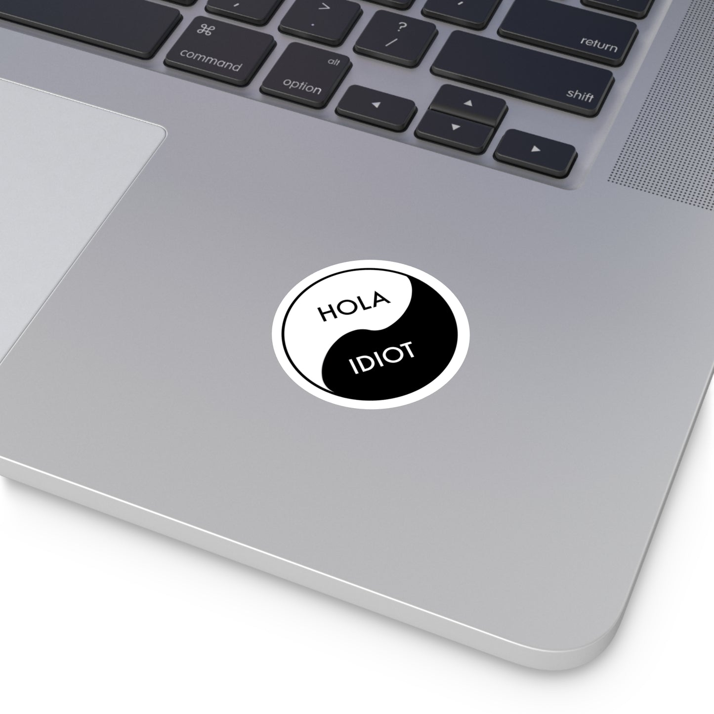 Hola Idiot Round Vinyl Sticker