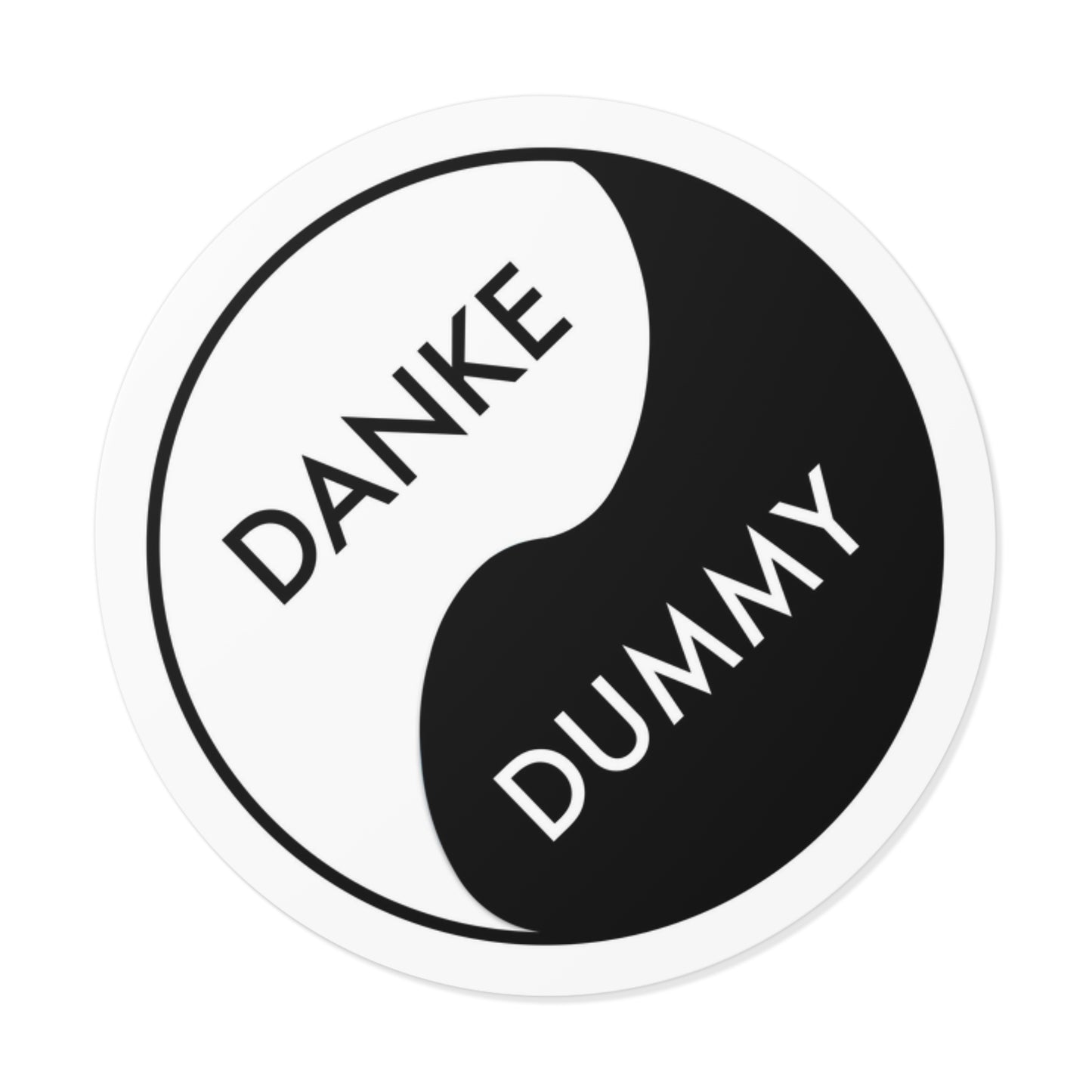 Danke Dummy Round Vinyl Sticker